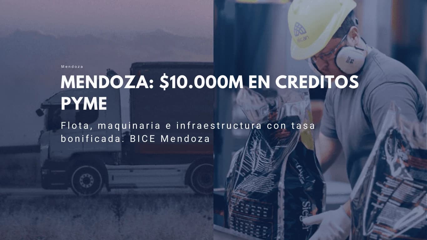 financiamiento logística infraestructura PyMEs Mendoza