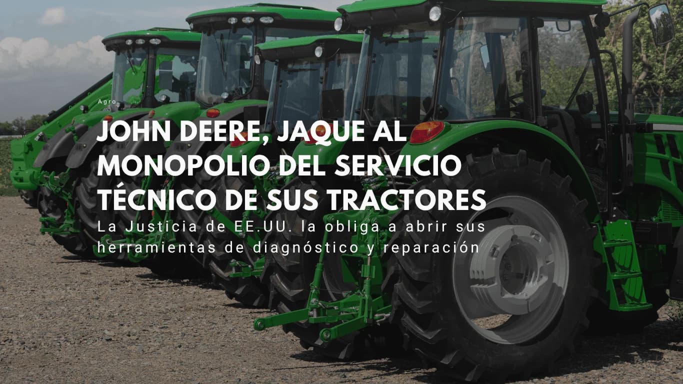 johndeere pierde el juicio por monopolizar reparaciones